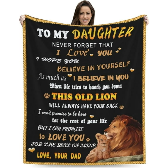 to My Daughter Blanket from Dad,Gifts for Daughter from Father,Lion Blanket for Daughter,Daughter Birthday Christmas Idea Gifts,Dad to Daughter Super Soft Flannel Throw Blanket 50"x 60"