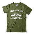 thumbnail image 1 of My Daughter Has An Awesome Father T-Shirt Father Gift Tee Father's Day T Shirt Dad Daughter Tee (XX-Large Military Green), 1 of 6