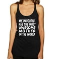 thumbnail image 1 of My Daughter Has The Most Awesome Mother Mother's Day Tri-Blend Racerback Tank Top, Vintage Black, Small, 1 of 3