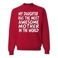 thumbnail image 1 of My Daughter Has The Most Awesome Mother Mother's Day Unisex Crewneck Graphic Sweatshirt, Red, 2XL, 1 of 3