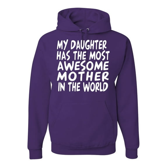 My Daughter Has The Most Awesome Mother Mother's Day Unisex Graphic Hoodie Sweatshirt, Purple, 3XL