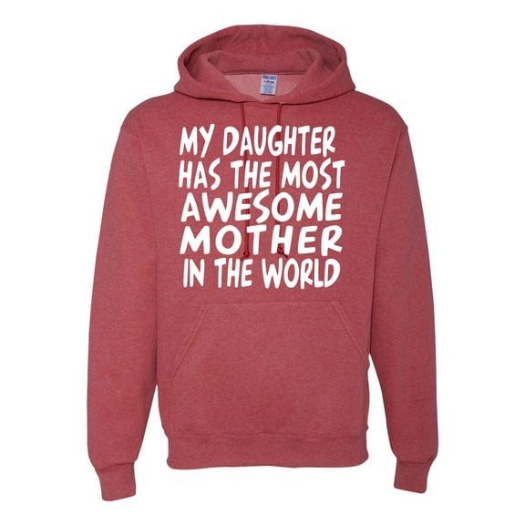 My Daughter Has The Most Awesome Mother Mother's Day Unisex Graphic Hoodie Sweatshirt, Vintage Heather Red, 3XL