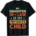 thumbnail image 1 of My Daughter In Law Is My Favorite Child Vintage T-Shirt, 1 of 3