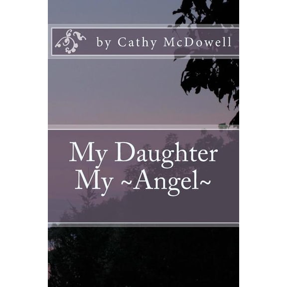 My Daughter My Angel (Paperback)