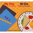thumbnail image 1 of Pre-Owned My Day/ Mi Dia: A Book in Two Languages/ Un Libro En DOS Lenguas (Paperback) 0316229830 9780316229838, 1 of 1
