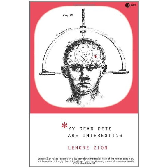 Pre-Owned My Dead Pets Are Interesting (Paperback) by Lenore Zion