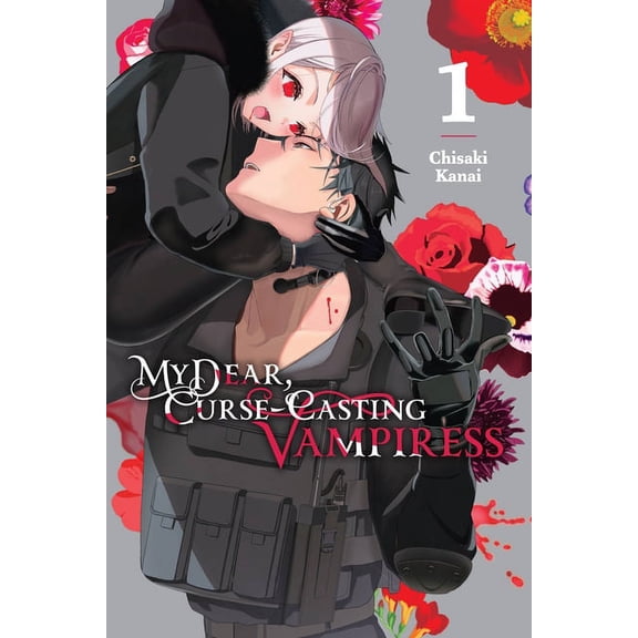 My Dear, Curse-Casting Vampiress My Dear, Curse-Casting Vampiress, Vol. 1: Volume 1, Book 1, (Paperback)