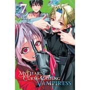 My Dear, Curse-Casting Vampiress My Dear, Curse-Casting Vampiress, Vol. 7 Volume 7, Book 7, Paperback