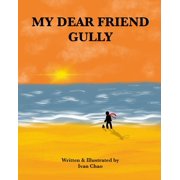 My Dear Friend Gully, Paperback