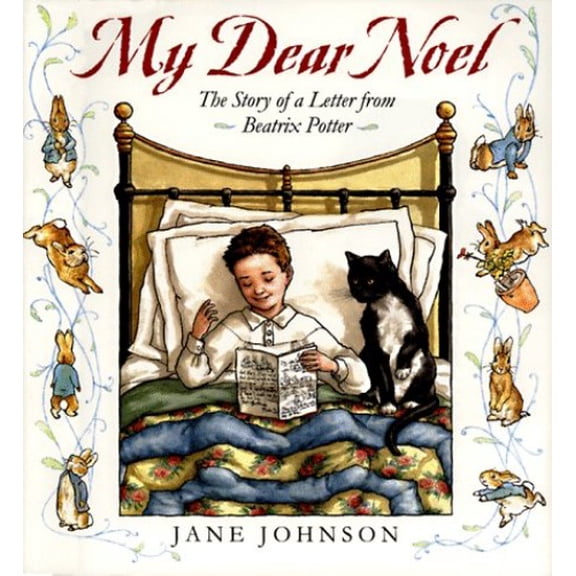 Pre-Owned My Dear Noel: The Story of a Letter From Beatrix Potter (Hardcover) 0803720505 9780803720503