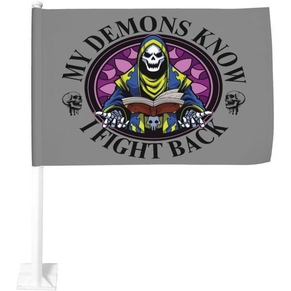 My Demons Know I Fight Back Flag Awareness Flag Car Flag | 12x18 Inches | Double-Sided Printing Decoration