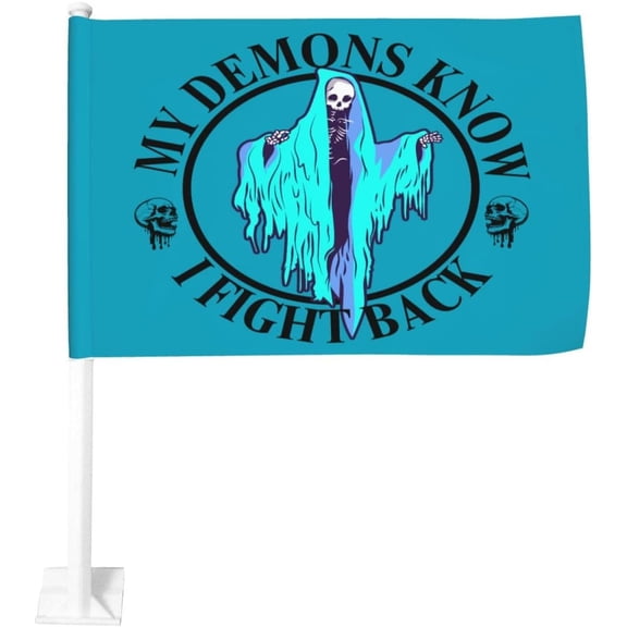 My Demons Know I Fight Back Flag Awareness Flag Car Flag | 12x18 Inches | Double-Sided Printing Decoration