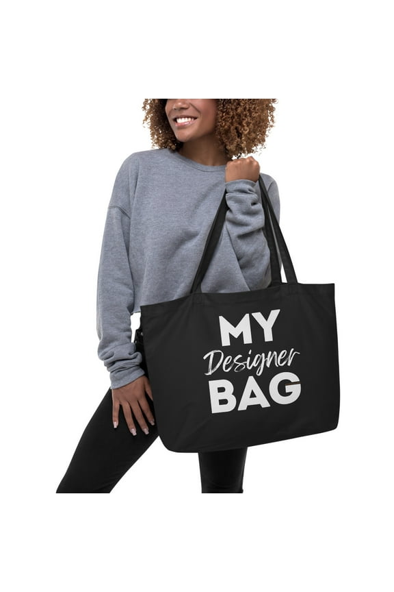"My Designer Bag" (Large Organic Cotton Tote)
