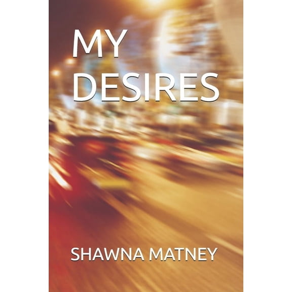 My Desires, (Paperback)