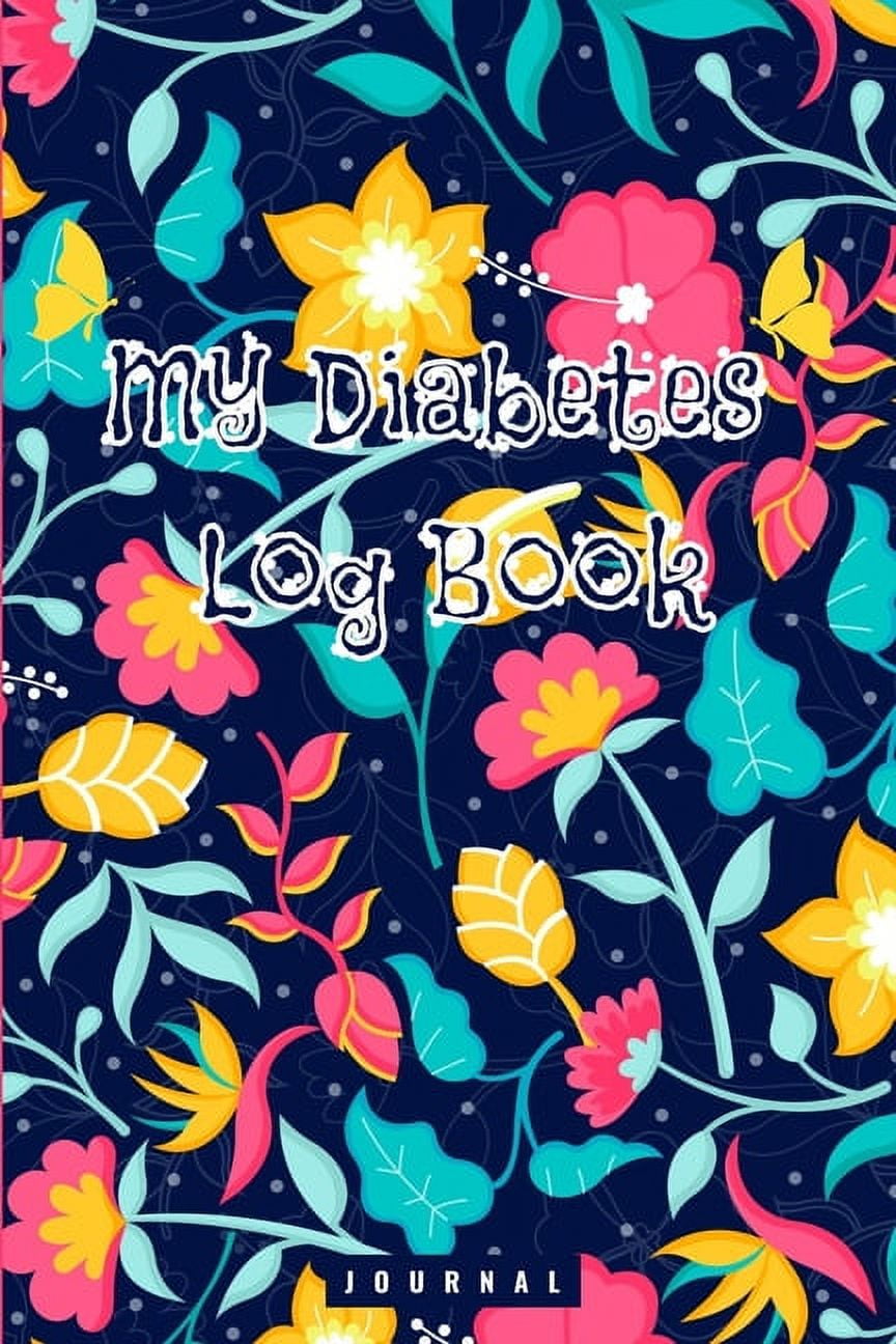 My Diabetes Log Book Daily Record Book For Tracking Glucose Blood Sugar Level. Premium Matte