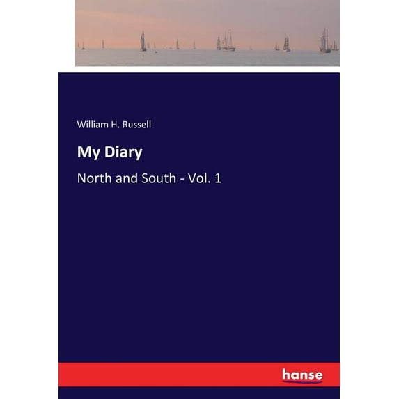My Diary: North and South - Vol. 1, (Paperback)