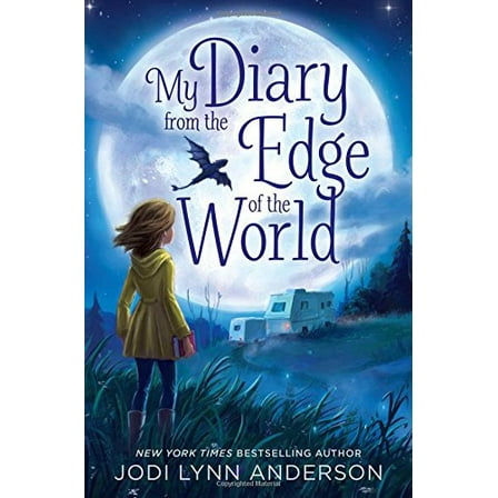 Pre-Owned My Diary from the Edge of the World (Hardcover) 1442483873 9781442483873