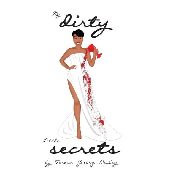 My Dirty Little Secrets, (Paperback)
