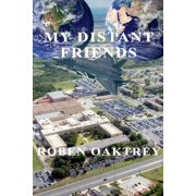 My Distant Friends, Paperback