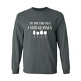 thumbnail image 1 of My Doctor Says I Need Glasses Adult Long Sleeve T-shirt, 1 of 2