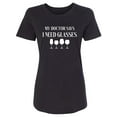 thumbnail image 1 of My Doctor Says I Need Glasses Womens crewneck tee, 1 of 2