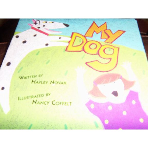 Pre-Owned My Dog : A Reader (Paperback) 9780153067044