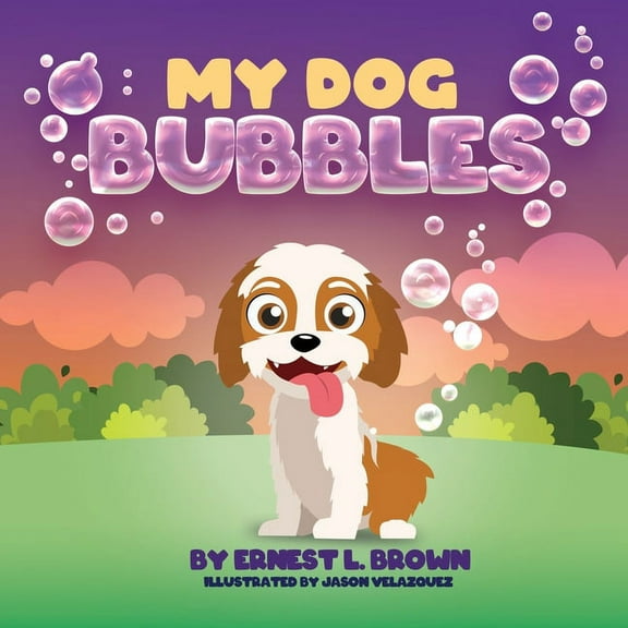 My Dog Bubbles, (Paperback)