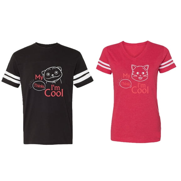My Dog Cat Think I am Cool Matching Couple Cotton Jerseys (Men Black / Women Red) (Men S / Women M)