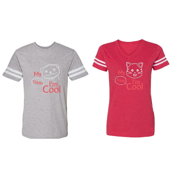 My Dog Cat Think I am Cool Matching Couple Cotton Jerseys (Men Heather / Women Red) (Men M / Women M)