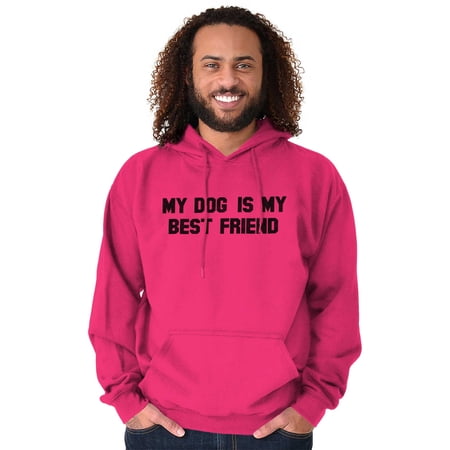 My Dog Is My Best Friend Pet Owner Unisex Plus Fleece Graphic Hoodie Brisco Brands 3X