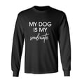 thumbnail image 1 of My Dog Is My Soulmate Adult Long Sleeve T-shirt, 1 of 2