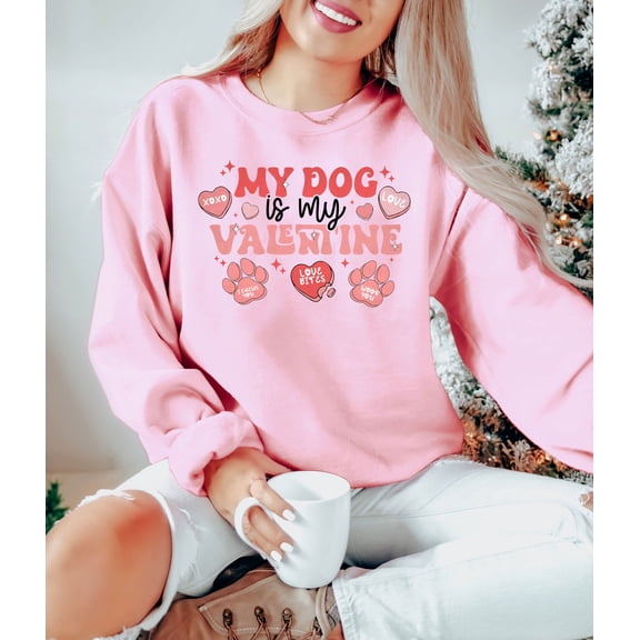 My Dog Is My Valentine Crewneck Sweatshirt, Valentine Dog Sweatshirt, Dog Sweatshirt, Pet Lover Hoodie, Valentine’s Day Sweatshirt, Gift for Dog Mom