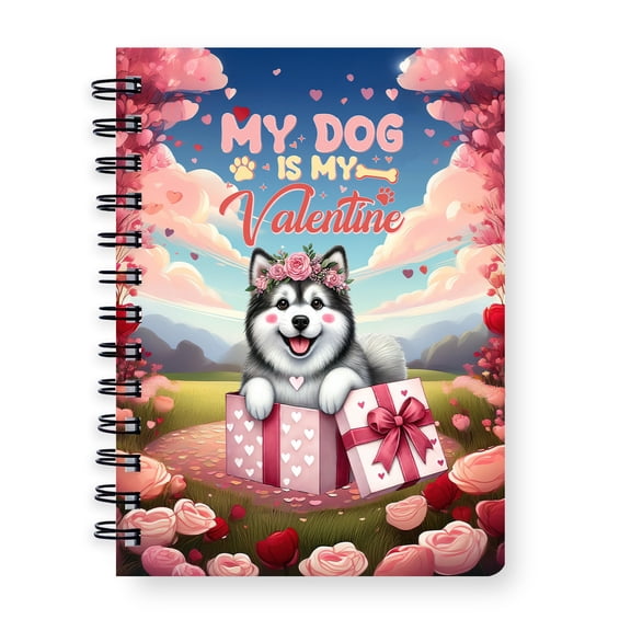 My Dog Is My Valentine Cute Alaskan Malamute in Gift Box Spiral Bound Journal Alaska Mal Dog Lovers Gifts 5x7in Spiral Notebook - 3006