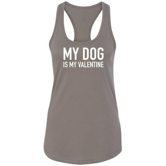My Dog Is My Valentine Racerback Tank