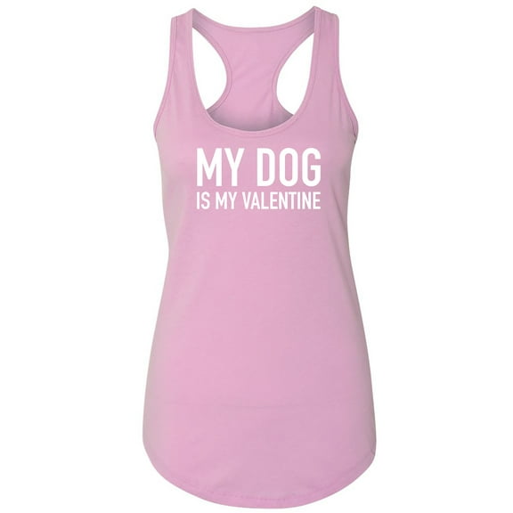 My Dog Is My Valentine Racerback Tank