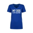 thumbnail image 1 of My Dog Is My Valentine Womens V-Neck Tee, 1 of 2