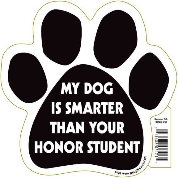My Dog Is Smarter Than Your Honor Student - Paw Magnet