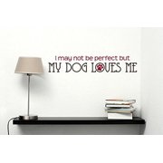 My Dog Loves Me Vinyl Wall Decals Pet Graphic, 23 x 4.5-Inch, Chocolate and Red