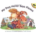 thumbnail image 1 of Pre-Owned My Dog Never Says Please (Hardcover) 0140567259 9780140567250, 1 of 1