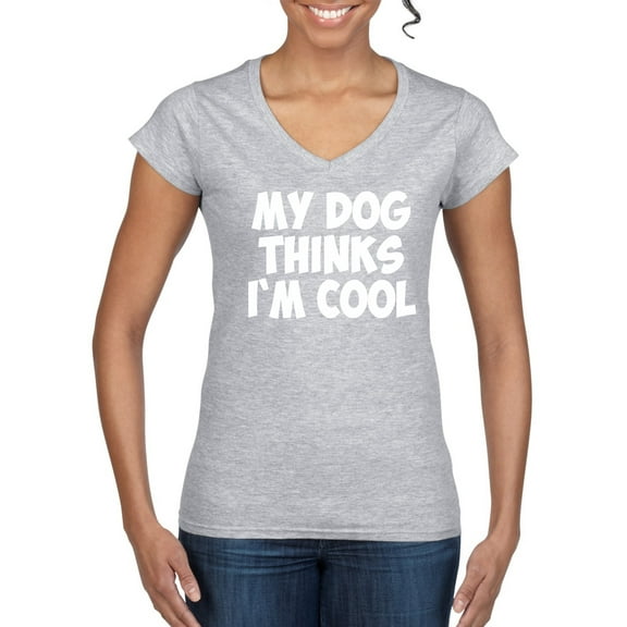 My Dog Thinks I'm Cool Funny Dog Lover Dog Lover Women's Standard V-Neck Tee, Heather Grey, 2XL
