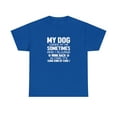thumbnail image 1 of My Dog Winks At Me, Funny Dog Lover Shirt, Fur Baby, Doggy Gift - ID: 928, 1 of 7
