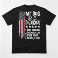 thumbnail image 1 of My Dog is A Democrat Free Housing Political Humor Tee Funny ON BACK T-Shirt, 1 of 5