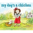 thumbnail image 1 of Pre-Owned My Dog's a Chicken (Hardcover) 0385384904 9780385384902, 1 of 1