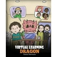 thumbnail image 1 of My Dragon Books Virtual Learning Dragon: A Story About Distance Learning to Help Kids Learn Online., Book 39, (Paperback), 1 of 1