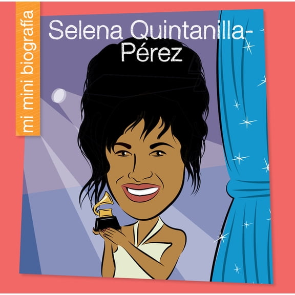 My Early Library: Mi Mini Biografa (My Selena Quintanilla-Prez Sp, (Hardcover)