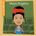 thumbnail image 1 of My Early Library: My Itty-Bitty Bio Maya Angelou, (Paperback), 1 of 1