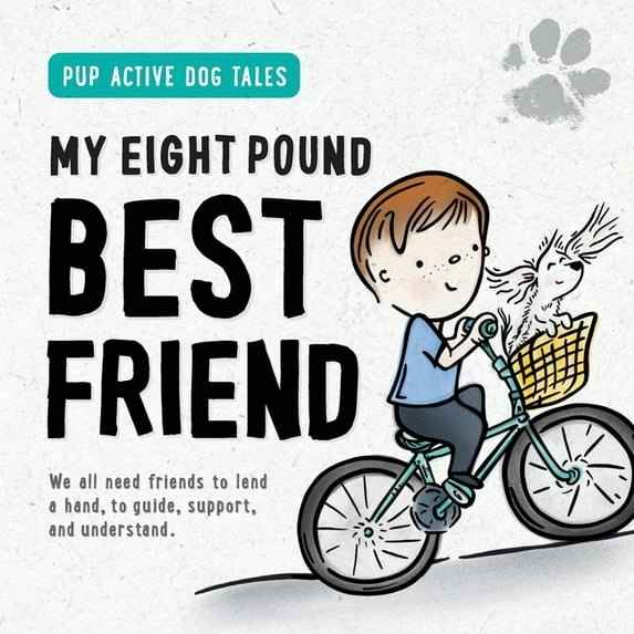 My Eight Pound Best Friend (Paperback)