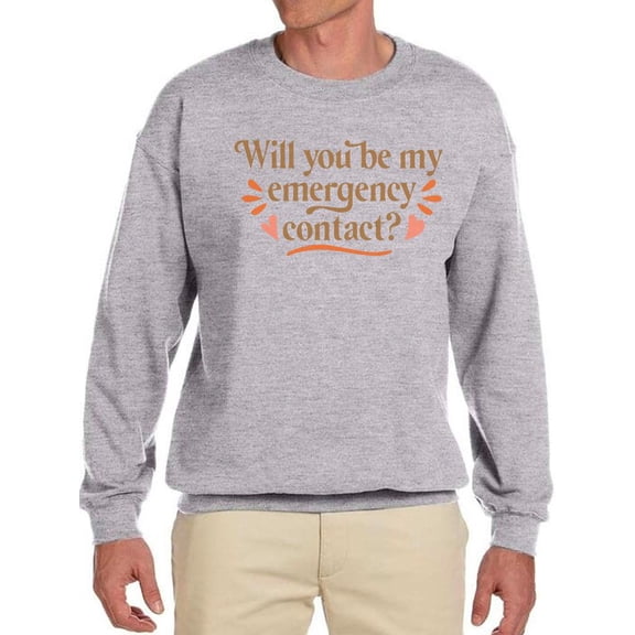 My Emergency Contact Sweatshirt Men -Smartprints Designs, Male x-Large