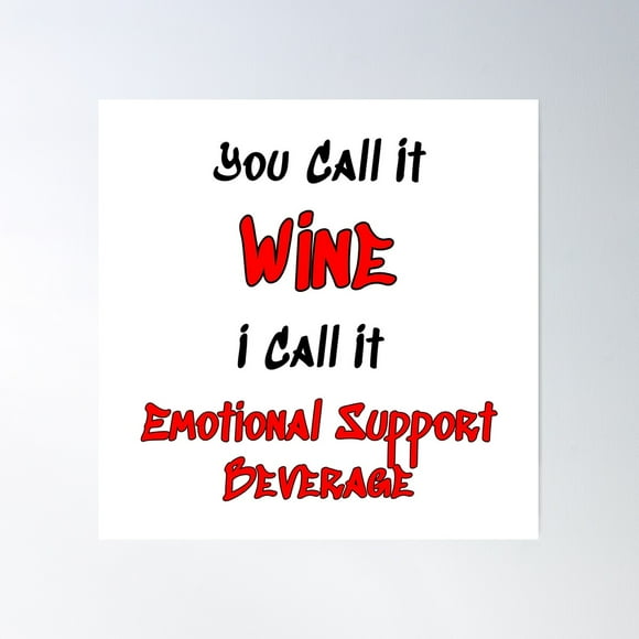 My Emotional Support Beverage Poster Wall Art, Modern Wall Decor For Living Room Bedroom, 8x12 UNFRAMED