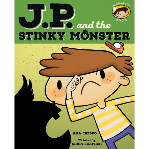 My Emotions and Me: Jp and the Stinky Monster: Feeling Jealous (Hardcover)